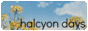 Halcyon Days